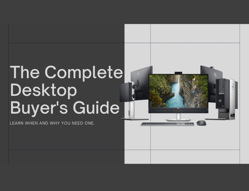 Desktop Computers Demystified: Your Buyer's Guide to the Powerhouse of